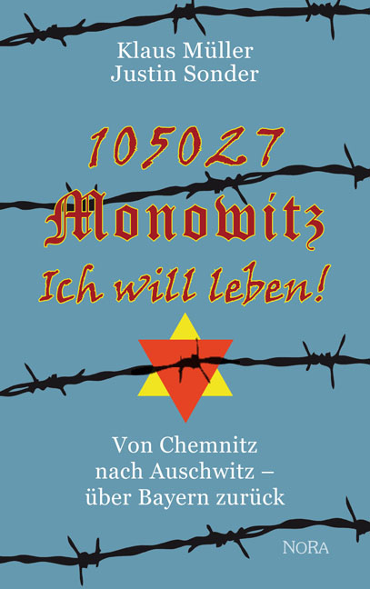 105027 Monowitz - Ich Will Leben! Von Klaus Müller | Isbn 978-3-86557-321-6  | Buch Online Kaufen - Lehmanns.de