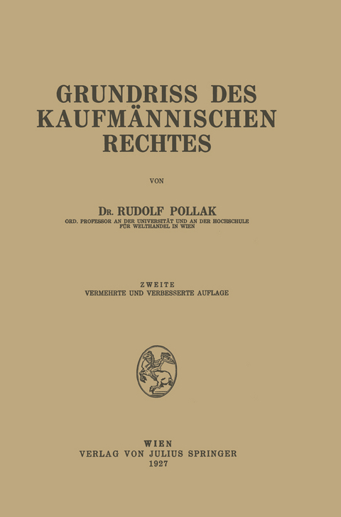 Grundriss des Kaufmännischen Rechtes - Rudolf Pollak