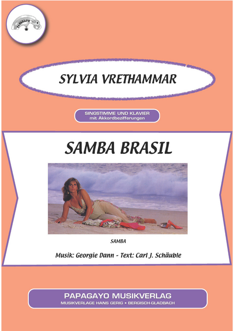 Samba Brasil - Carl J. Schäuble, Emilia Garcia Martinez,  Dann. Georgie, Sylvia Vrethammar