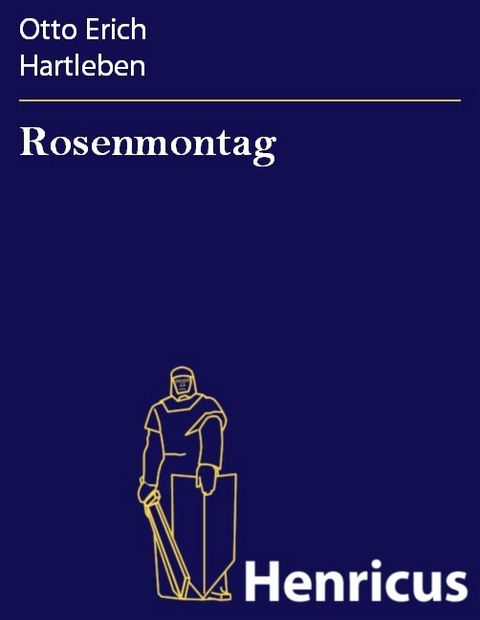 Rosenmontag -  Otto Erich Hartleben