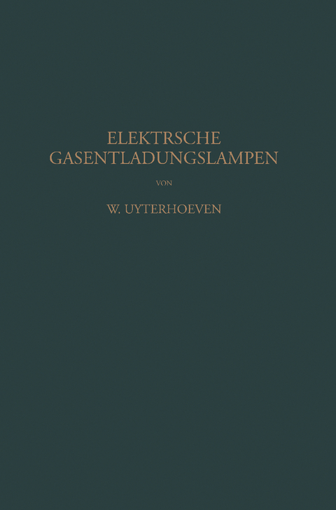 Elektrische Gasentladungslampen - W. Uyterhoeven, NA Hess