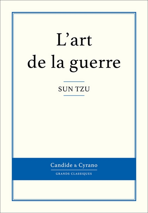 L''art de la guerre -  Sun Tzu