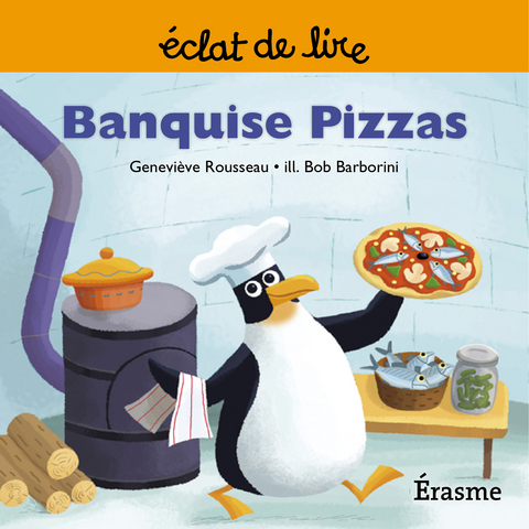 Banquise Pizzas -  Genevieve Rousseau,  Eclats de lire