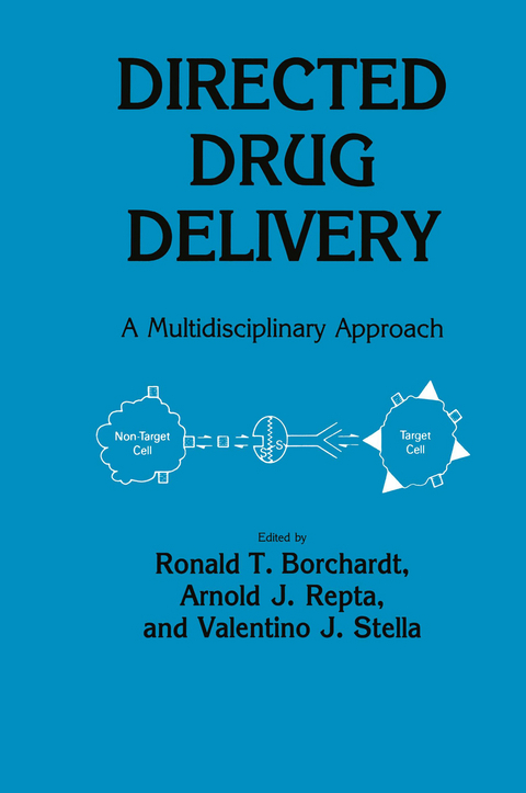 Directed Drug Delivery - Ronald T. Borchardt, Arnold J. Repta, Valentino J. Stella