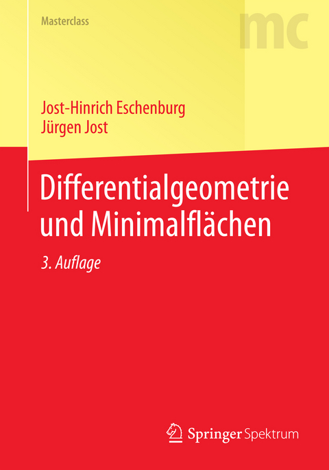 Differentialgeometrie und Minimalflächen - Jost-Hinrich Eschenburg, Jürgen Jost