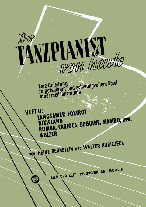 Der Tanzpianist von heute II - Walter Kubiczeck, Heinz Bernstein