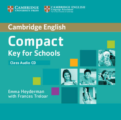 Compact Key for Schools Class Audio CD - Emma Heyderman