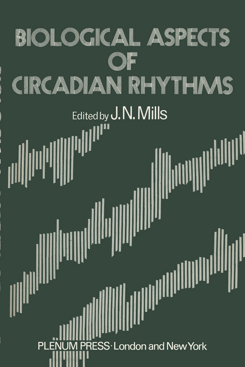 Biological Aspects of Circadian Rhythms - 