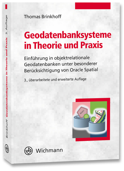 Geodatenbanksysteme in Theorie und Praxis - Thomas Brinkhoff