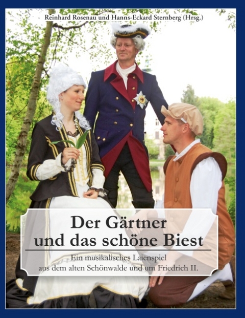 Der Gärtner und das schöne Biest - Reinhard Rosenau