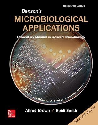 Benson's Microbiological Applications Complete Version - Alfred Brown, Heidi Smith