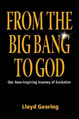 From the Big Bang to God - Lloyd Geering
