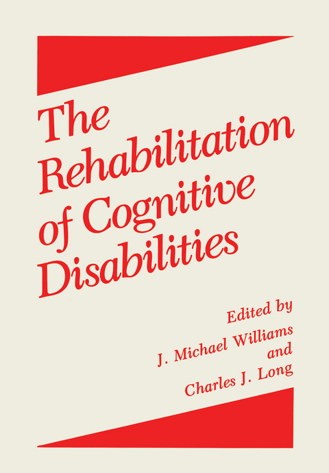 The Rehabilitation of Cognitive Disabilities - 