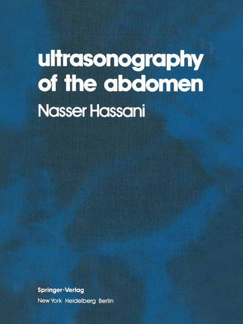 Ultrasonography of the Abdomen - S.N. Hassani