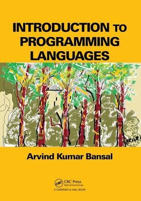 Introduction to Programming Languages - Arvind Kumar Bansal