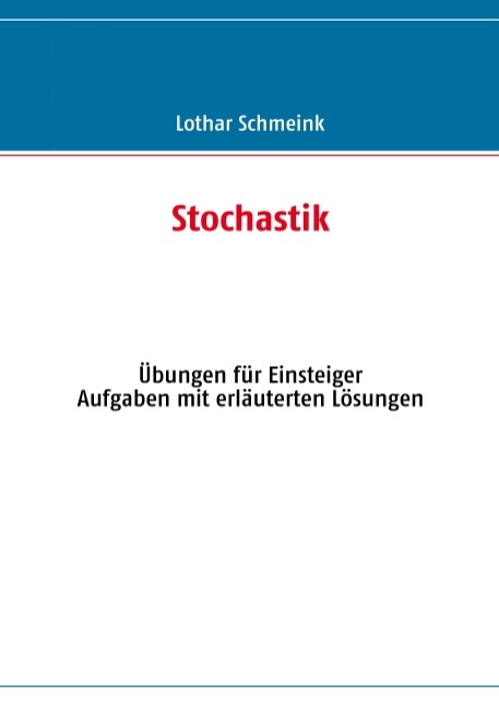 Stochastik - Lothar Schmeink
