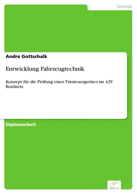 Entwicklung Fahrzeugtechnik -  Andre Gottschalk