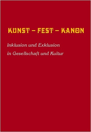 Kunst - Fest - Kanon - 