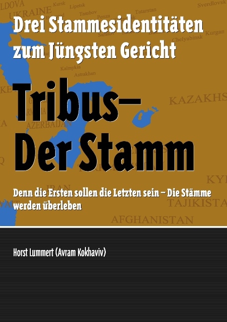 Tribus - Der Stamm - Horst Lummert