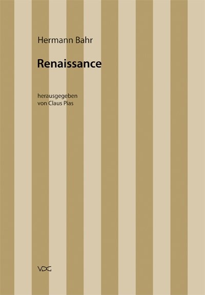 Hermann Bahr / Renaissance - Hermann Bahr