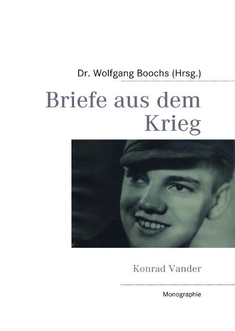 Briefe aus dem Krieg - 