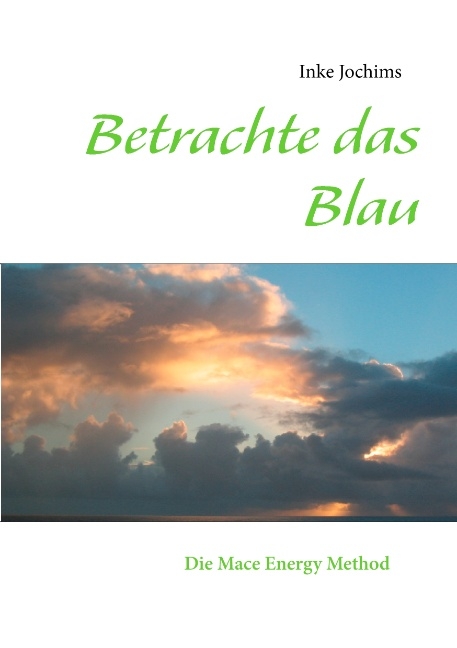 Betrachte das Blau