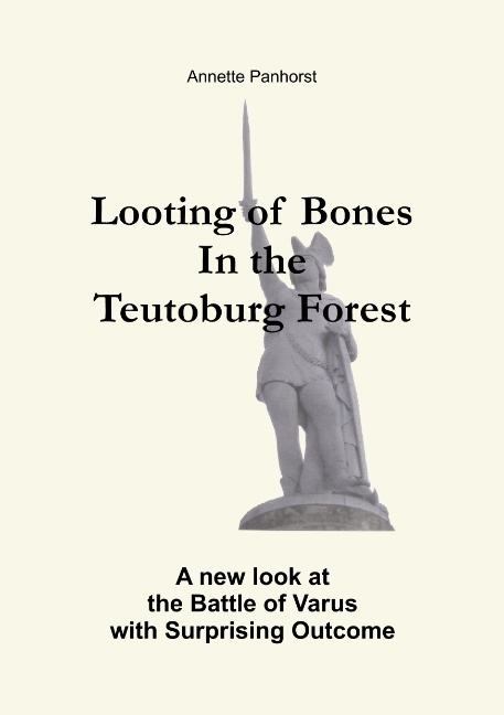 Looting of Bones In the Teutoburg Forest - Annette Panhorst