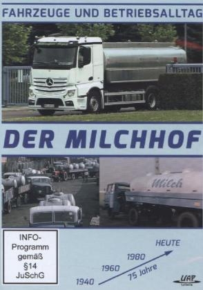 Der Milchhof - Fahrzeuge und Betriebsalltag - 75 Jahre, 1 DVD