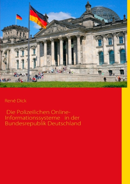  Die Polizeilichen Online-Informationssysteme in der Bundesrepublik Deutschland - 