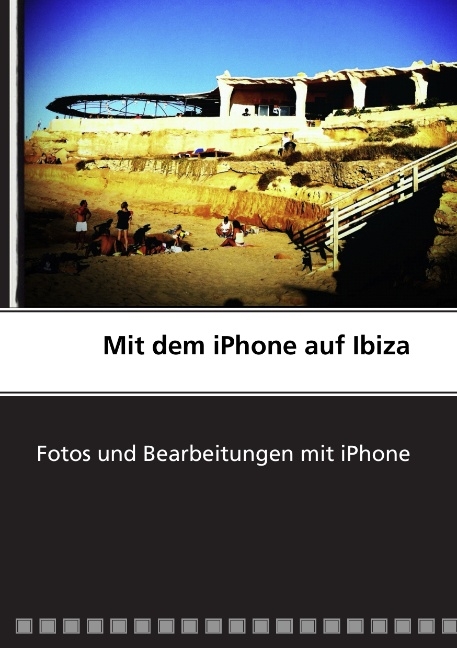 Mit dem iPhone auf Ibiza - Detlef Trost