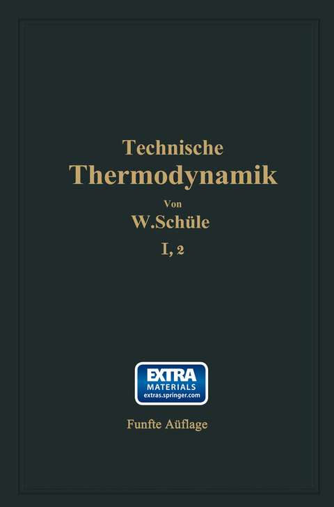 Technische Thermodynamik - W. Schüle