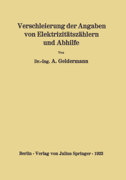 Verschleierung der Angaben von Elektrizitätszählern und Abhilfe - Arthur Geldermann