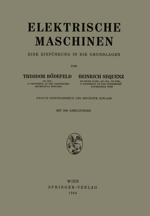 Elektrische Maschinen - Theodor Bödefeld, Heinrich Sequenz