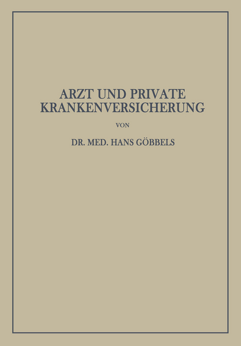 Arzt und Private Krankenversicherung - Hans Göbbels