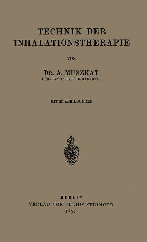 Technik der Inhalationstherapie - A. Muszkat