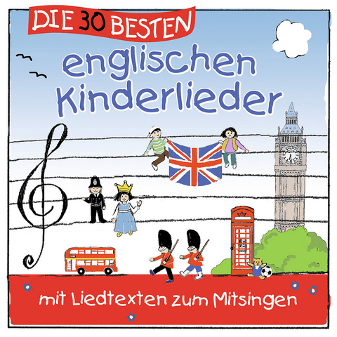 Die 30 besten englischen Kinderlieder, 1 Audio-CD, 1 Audio-CD - Simone Sommerland, Karsten Glück,  Die Kita-Frösche