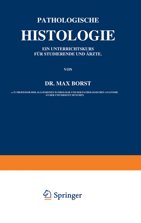 Pathologische Histologie - Max Borst