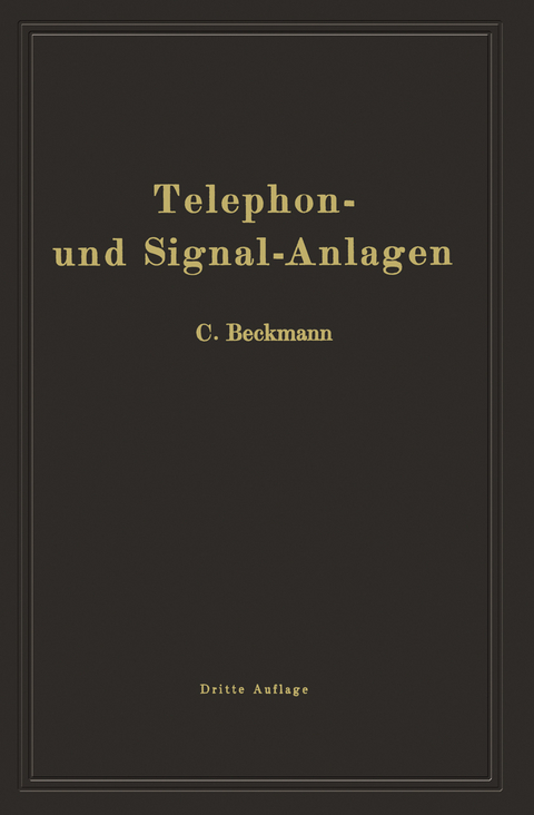 Telephon- und Signal-Anlagen - Carl Beckmann