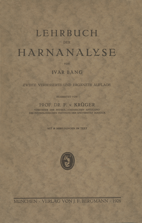 Lehrbuch der Harnanalyse - Ivar Bang, F. v. Krüger