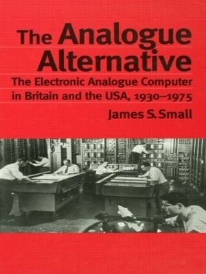 The Analogue Alternative - James S. Small