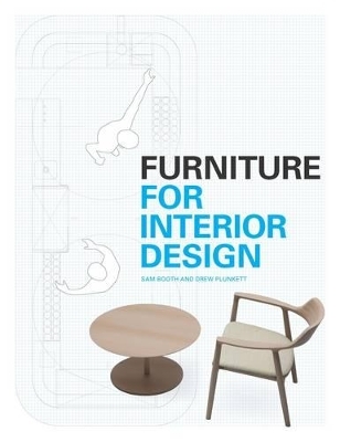Furniture for Interior Design - Sam Booth, Drew Plunkett