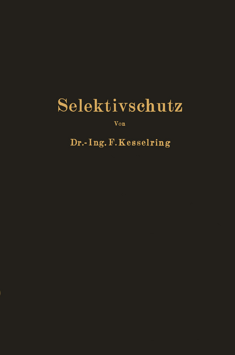 Selektivschutz - Fritz Kesselring