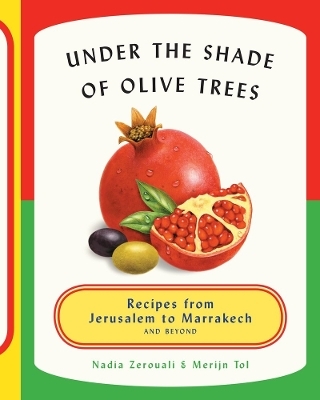Under the Shade of Olive Trees - Merijn Tol, Nadia Zerouali