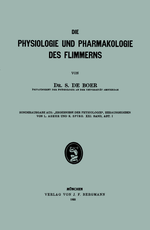 Die Physiologie und Pharmakologie des Flimmerns - S. de Boer