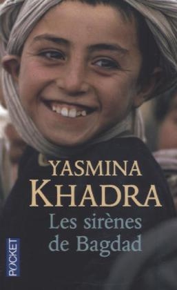 Les sirenes de Bagdad - Yasmina Khadra