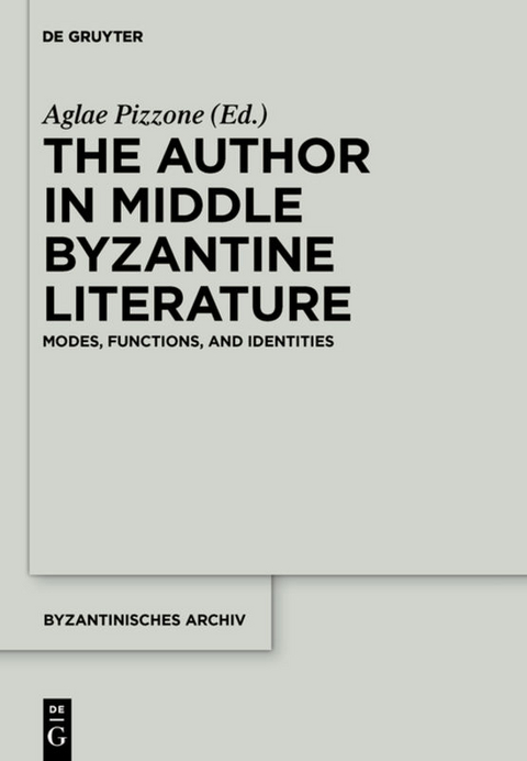 The Author in Middle Byzantine Literature - 