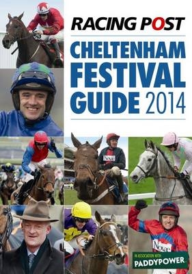 Racing Post Cheltenham Festival Guide - 