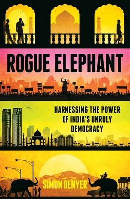 Rogue Elephant - Simon Denyer