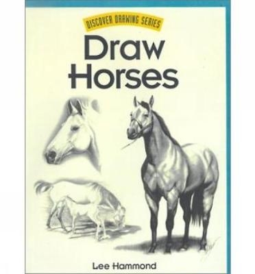 Draw Horses - Lee Hammond