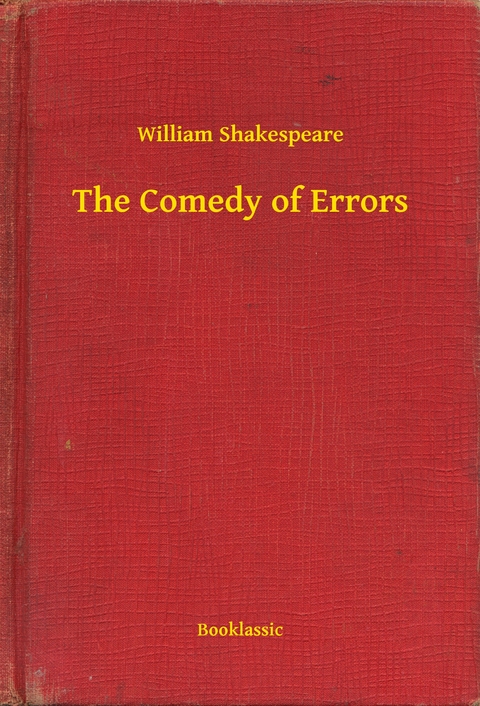 The Comedy of Errors - William William